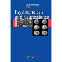 Psychoanalysis and Neuroscience - 9788847003347