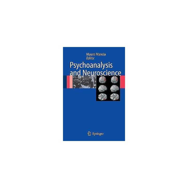 Psychoanalysis and Neuroscience - 9788847003347