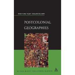 Postcolonial Geographies - 9780826460820