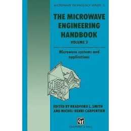 The Microwave Engineering Handbook - 9781461360674