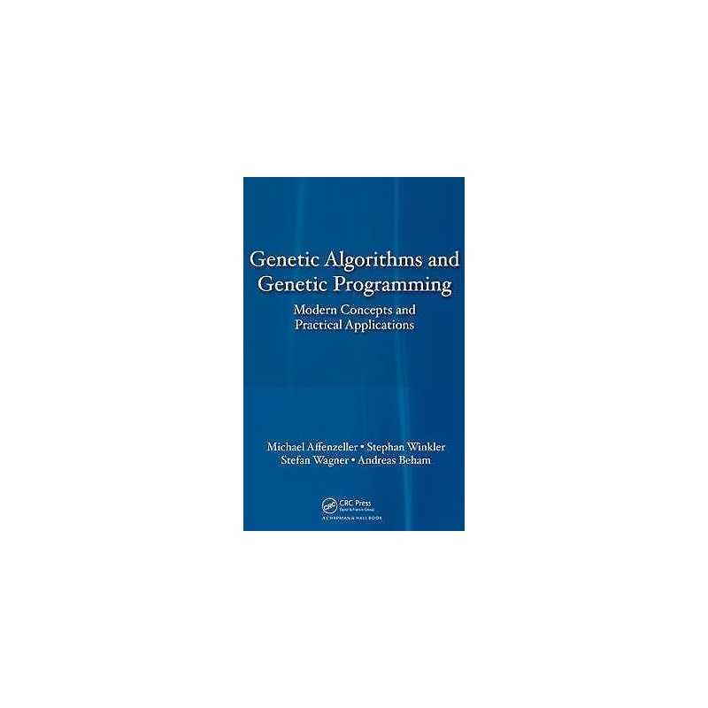 Genetic Algorithms and Genetic Programming - 9781584886297