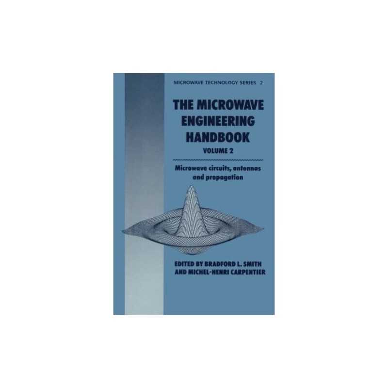 Microwave Engineering Handbook Volume 2 - 9780412456701