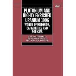 Plutonium and Highly Enriched Uranium 1996 - 9780198280095
