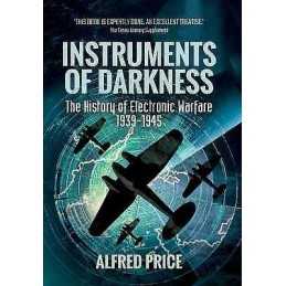 Instruments of Darkness: The History of Electronic Warfare, 1... - 9781473895645