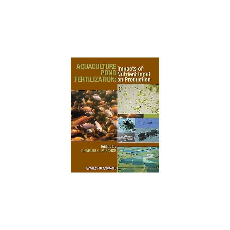 Aquaculture Pond Fertilization - 9780470959220