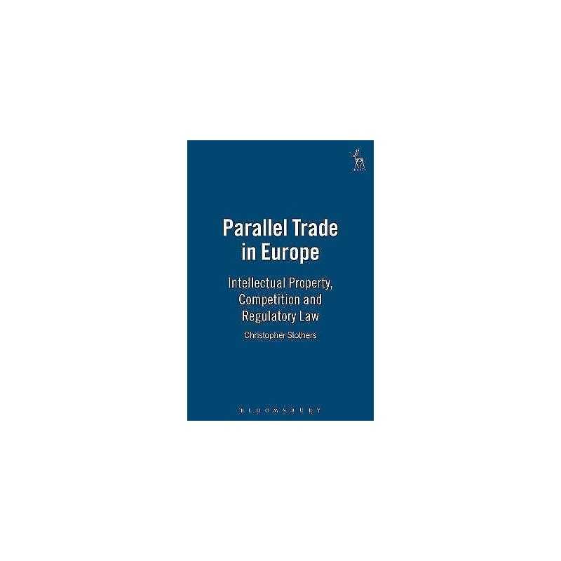 Parallel Trade in Europe - 9781841134376