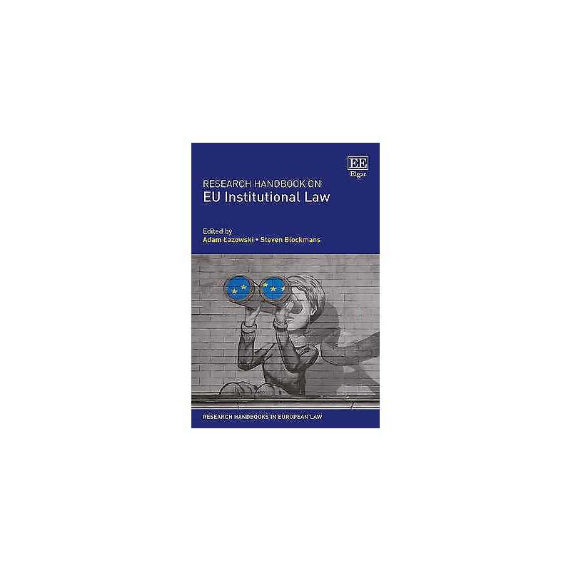 Research Handbook on EU Institutional Law - 9781782544739