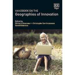 Handbook on the Geographies of Innovation - 9781784710767