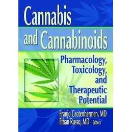 Cannabis and Cannabinoids - 9780789015075