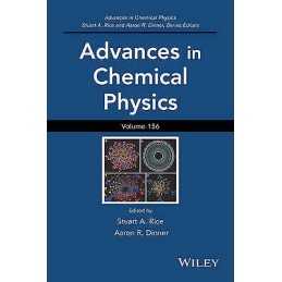Advances in Chemical Physics, Volume 156 - 9781118949696