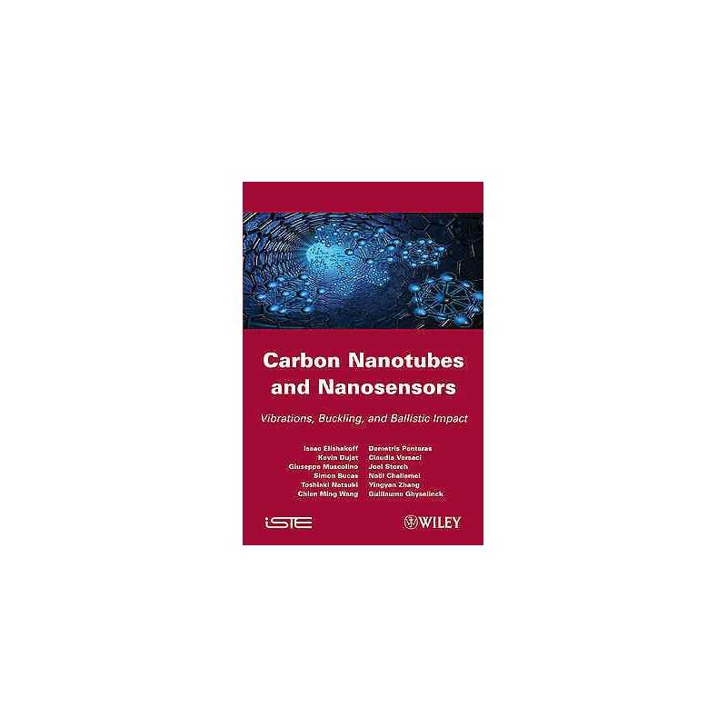 Carbon Nanotubes and Nanosensors - 9781848213456