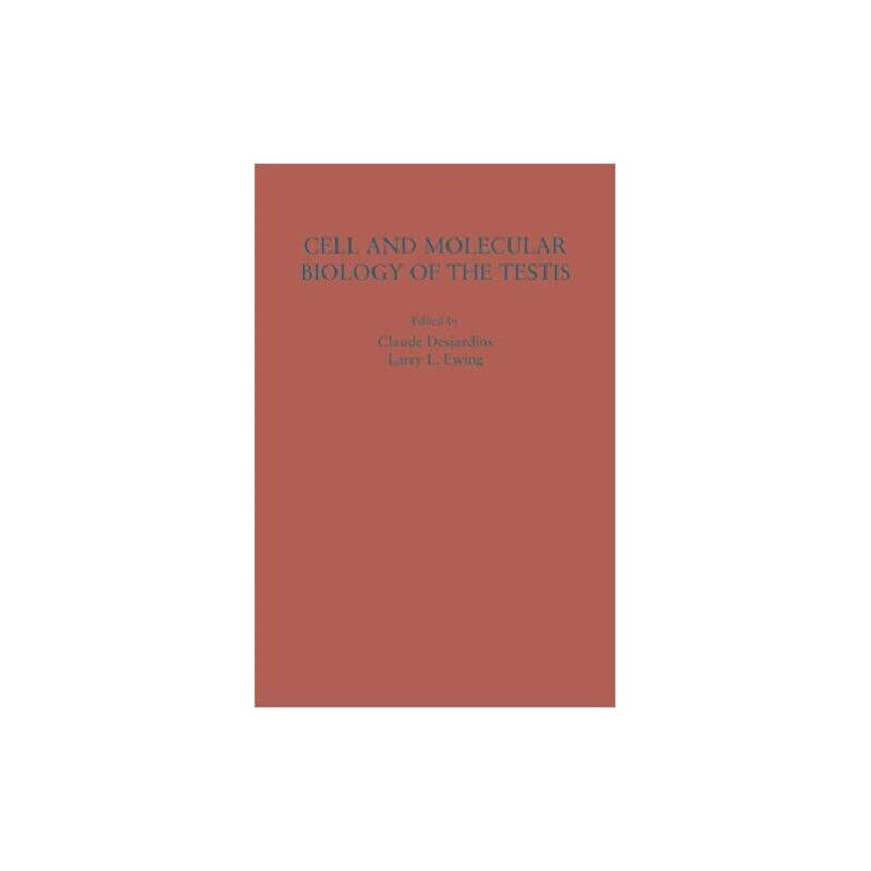 Cell and Molecular Biology of the Testis - 9780195062694