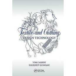 Textile and Clothing Design Technology - 9781498796392