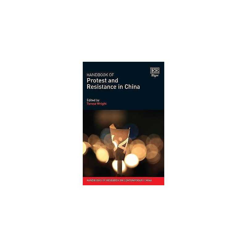 Handbook of Protest and Resistance in China - 9781786433770