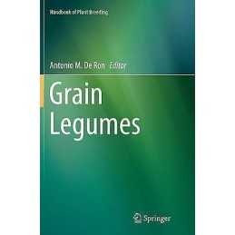 Grain Legumes - 9781493945474