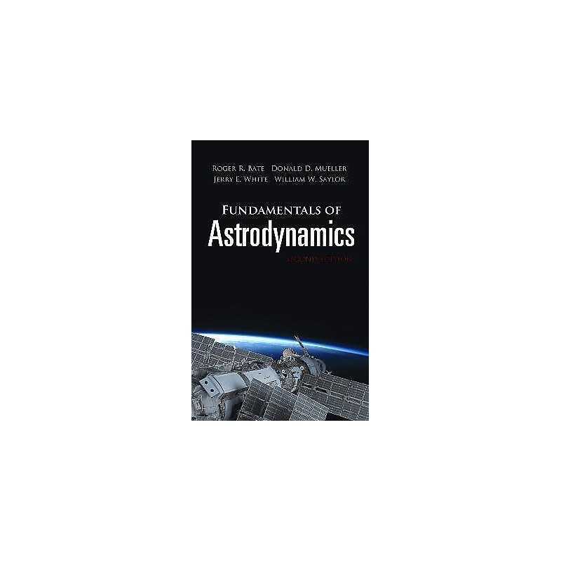 Fundamentals of Astrodynamics: Second Edition - 9780486497044