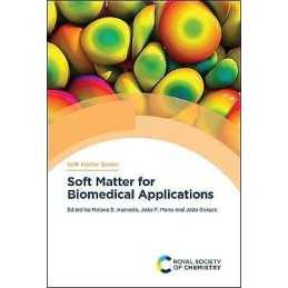 Soft Matter for Biomedical Applications - 9781788017572