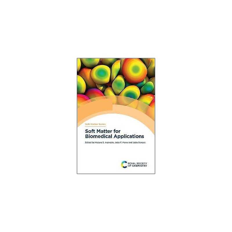 Soft Matter for Biomedical Applications - 9781788017572