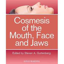 Cosmesis of the Mouth, Face and Jaws - 9780813816982