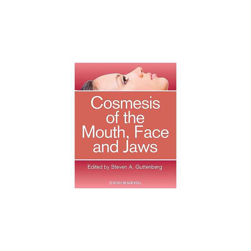 Cosmesis of the Mouth, Face and Jaws - 9780813816982