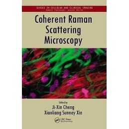 Coherent Raman Scattering Microscopy - 9781439867655
