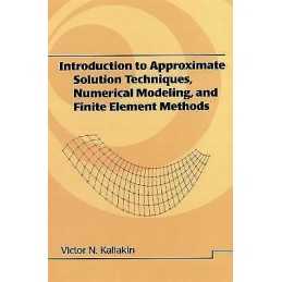 Introduction to Approximate Solution Techniques, Numerical Mo... - 9780824706791