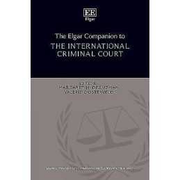 The Elgar Companion to the International Criminal Court - 9781785368226