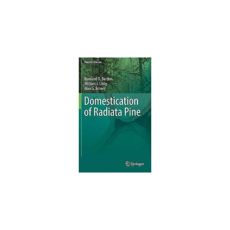 Domestication of Radiata Pine - 9783319650173