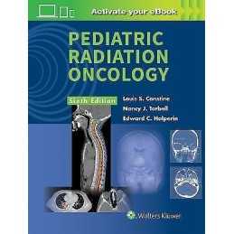 Pediatric Radiation Oncology - 9781496342867
