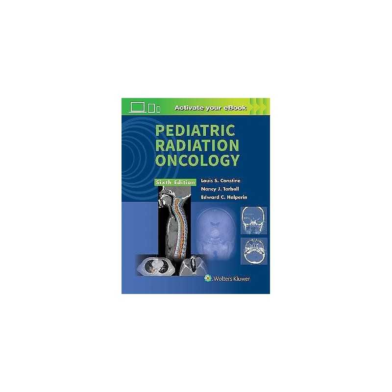 Pediatric Radiation Oncology - 9781496342867