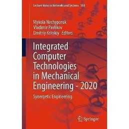 Integrated Computer Technologies in Mechanical Engineering - ... - 9783030667160