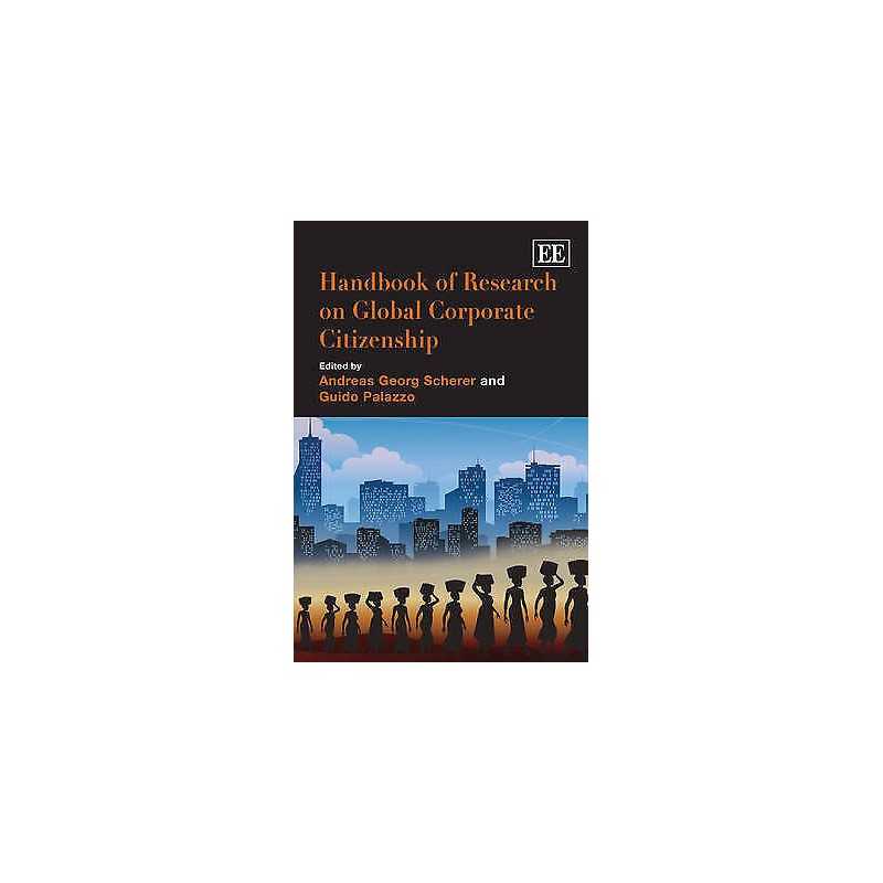 Handbook of Research on Global Corporate Citizenship - 9781845428365