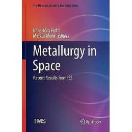 Metallurgy in Space - 9783030897833
