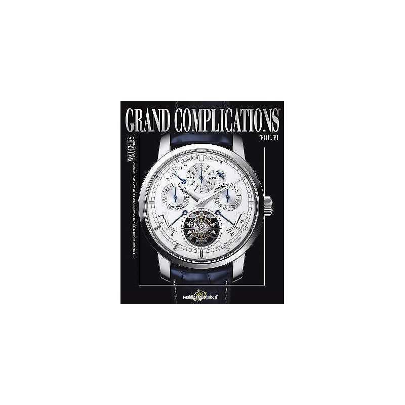 Grand Complications Volume VI - 9780847834211