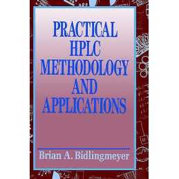 Practical HPLC Methodology and Applications - 9780471572466