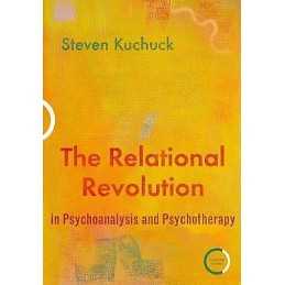 The Relational Revolution in Psychoanalysis and Psychotherapy - 9781913494148
