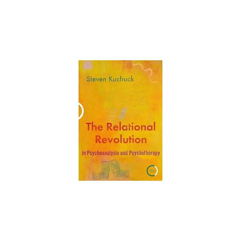 The Relational Revolution in Psychoanalysis and Psychotherapy - 9781913494148