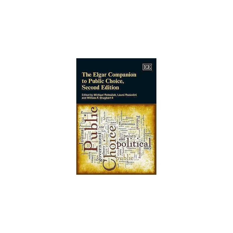 The Elgar Companion to Public Choice, Second Edition - 9781849802857