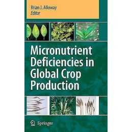 Micronutrient Deficiencies in Global Crop Production - 9781402068591