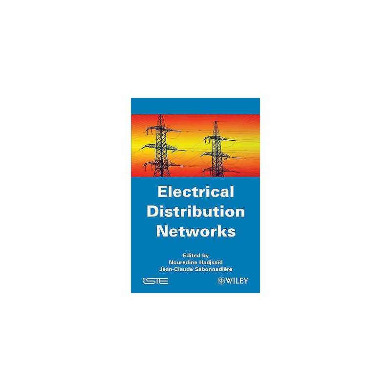Electrical Distribution Networks - 9781848212459
