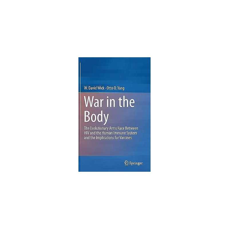 War in the Body - 9781461472933