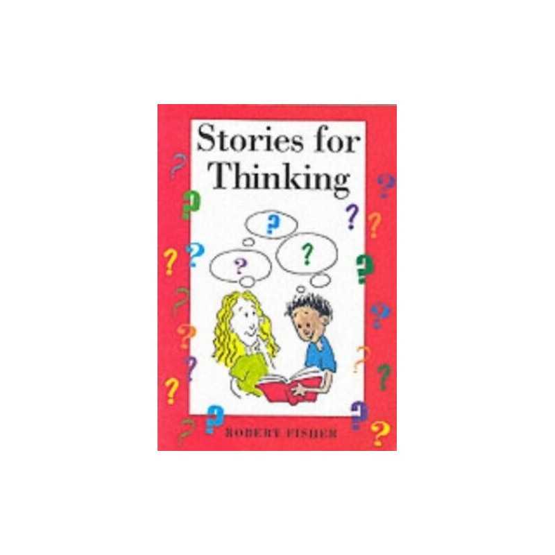 Stories for Thinking by Fisher, Robert Paperback Book