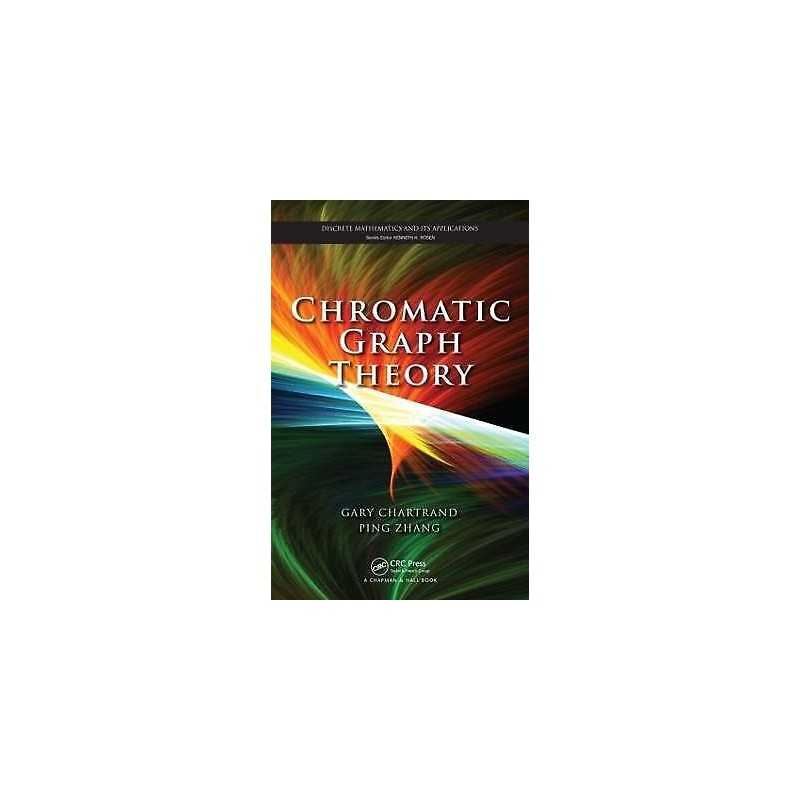 Chromatic Graph Theory - 9781584888000