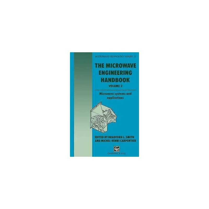 The Microwave Engineering Handbook - 9780412456800