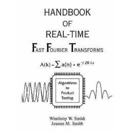 Handbook of Real-Time Fast Fourier Transforms - 9780780310919