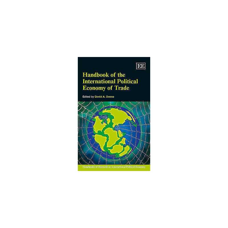 Handbook of the International Political Economy of Trade - 9781781954980