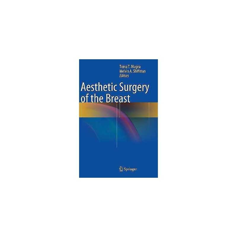 Aesthetic Surgery of the Breast - 9783662434062