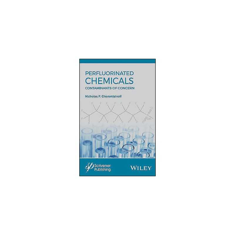 Perfluorinated Chemicals (PFCs) - 9781119363538