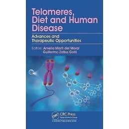 Telomeres, Diet and Human Disease - 9781498750912