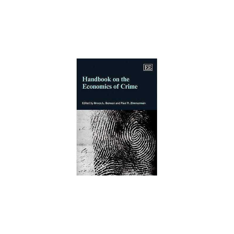 Handbook on the Economics of Crime - 9781847209542